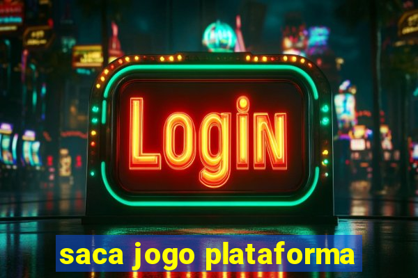 saca jogo plataforma